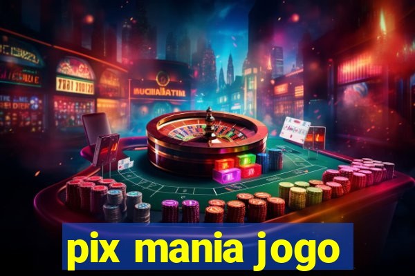 pix mania jogo